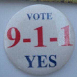VOTE 9-1-1 YES Pinback Button